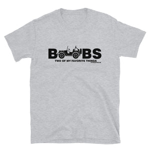 moniquetoohey Jeeps & Boobs Two Of My Favorite Things Unisex T-Shirt