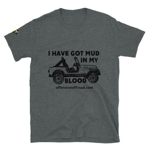 moniquetoohey Mud In My Blood Unisex Short-Sleeve T-Shirt