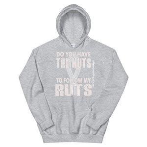 moniquetoohey Do You Have The Nuts To Follow My Ruts Unisex Hoodie