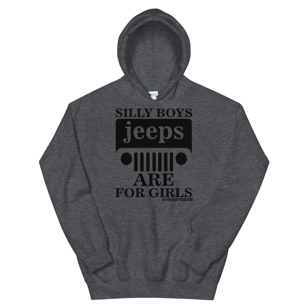 moniquetoohey Silly Boys Jeeps are for Girls Unisex Hoodie