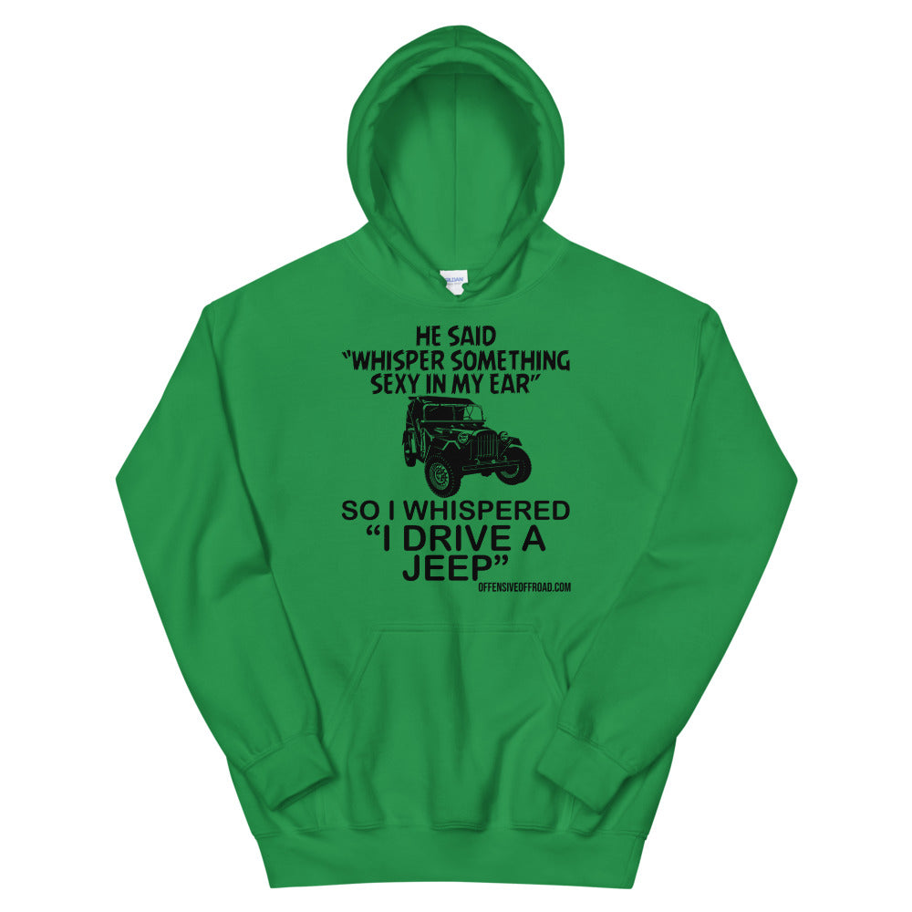 moniquetoohey Whisper Something Sexy Unisex Hoodie