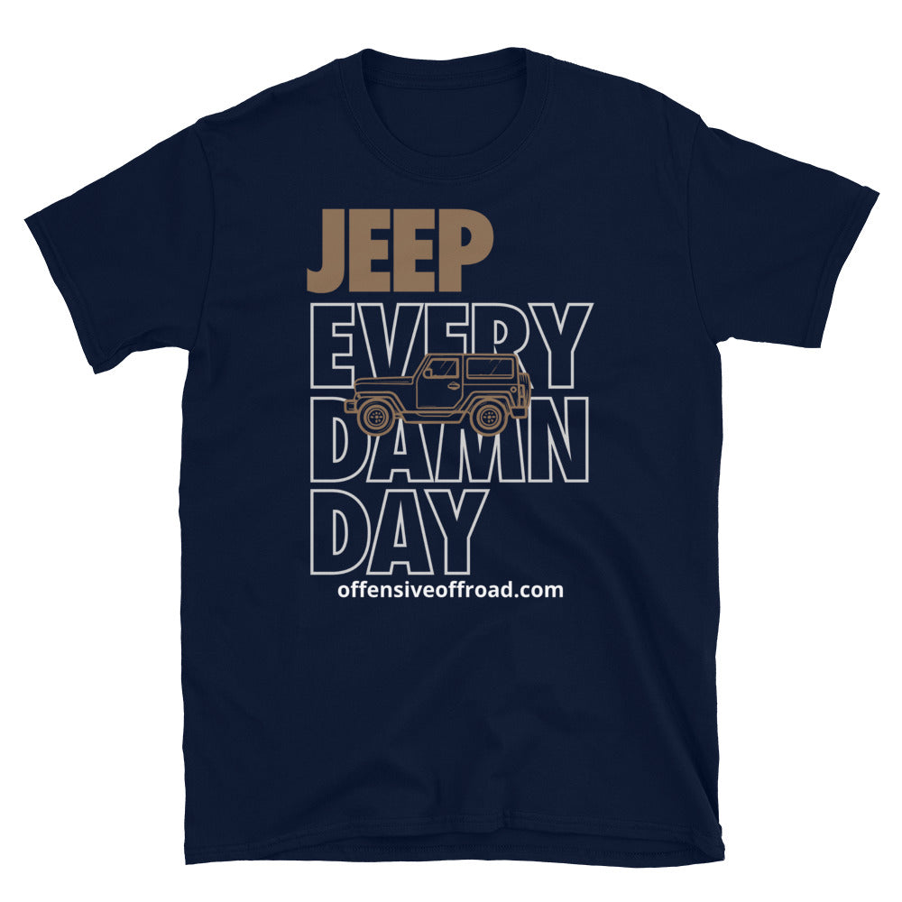 moniquetoohey Jeep Every Damn Day Unisex Short-Sleeve T-Shirt