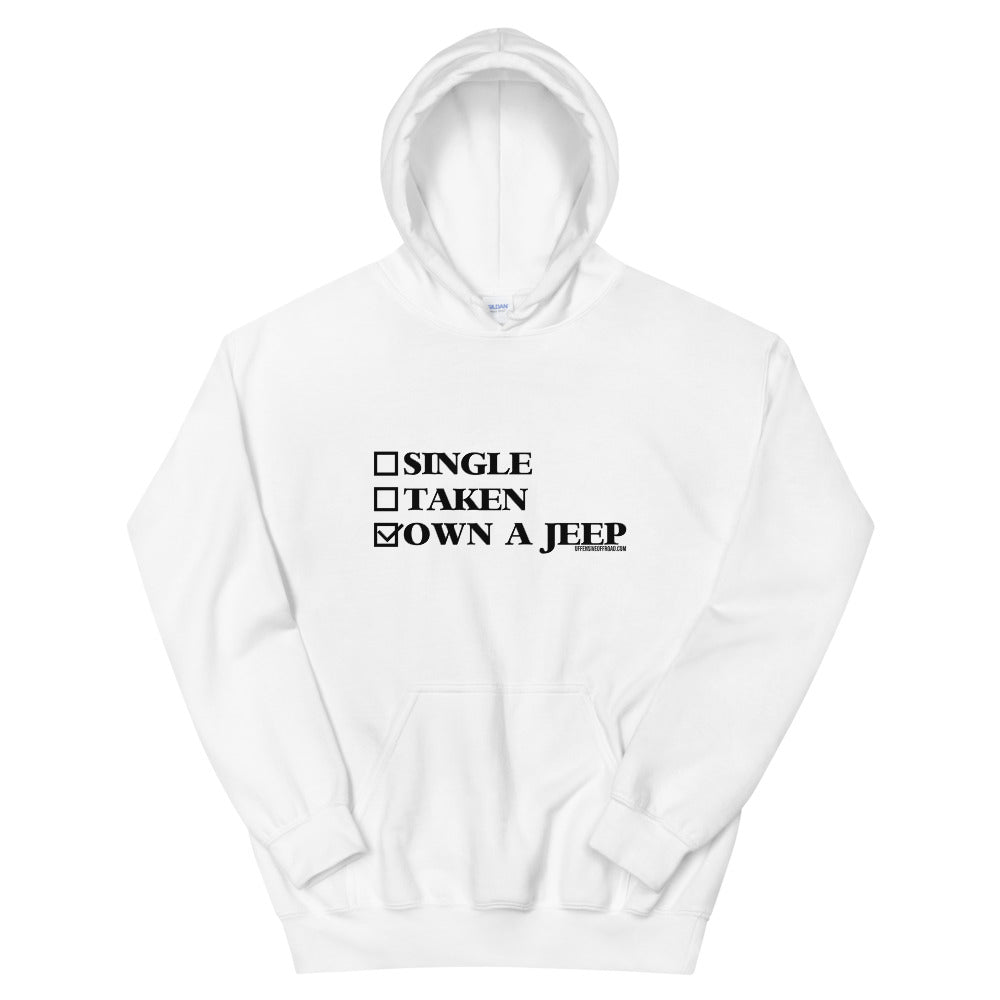 moniquetoohey Single Taken Owns a Jeep Unisex Hoodie