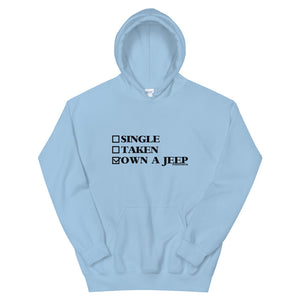 moniquetoohey Single Taken Owns a Jeep Unisex Hoodie