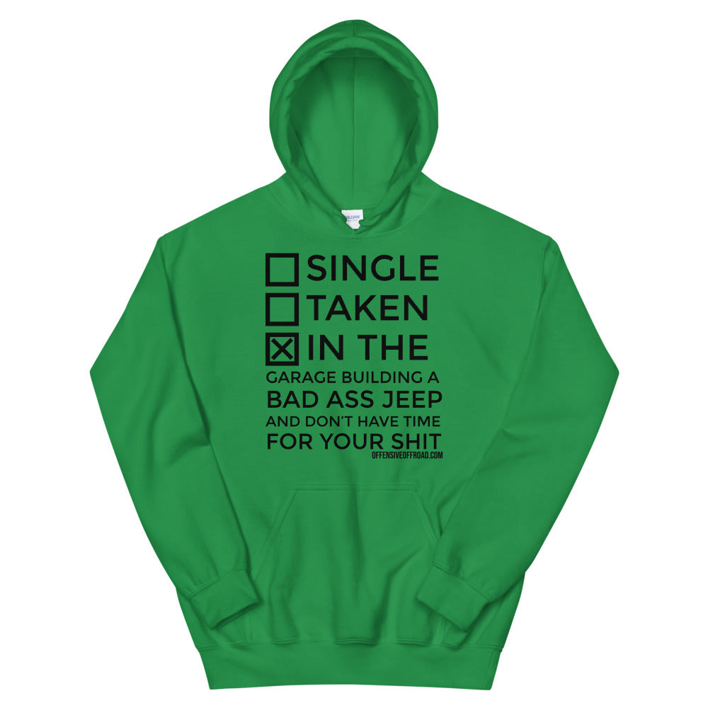 moniquetoohey Single Taken Jeep Unisex Hoodie