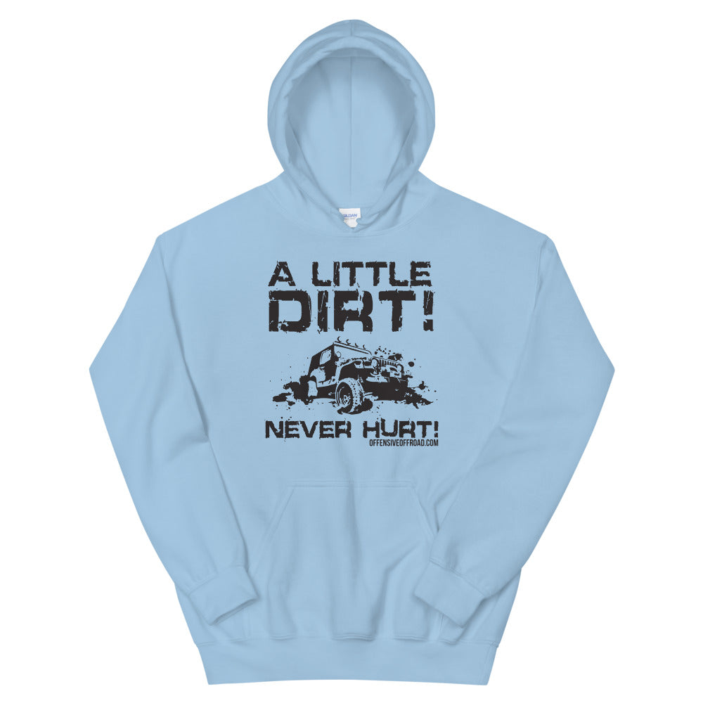 moniquetoohey A Little Dirt Never Hurt Unisex Hoodie