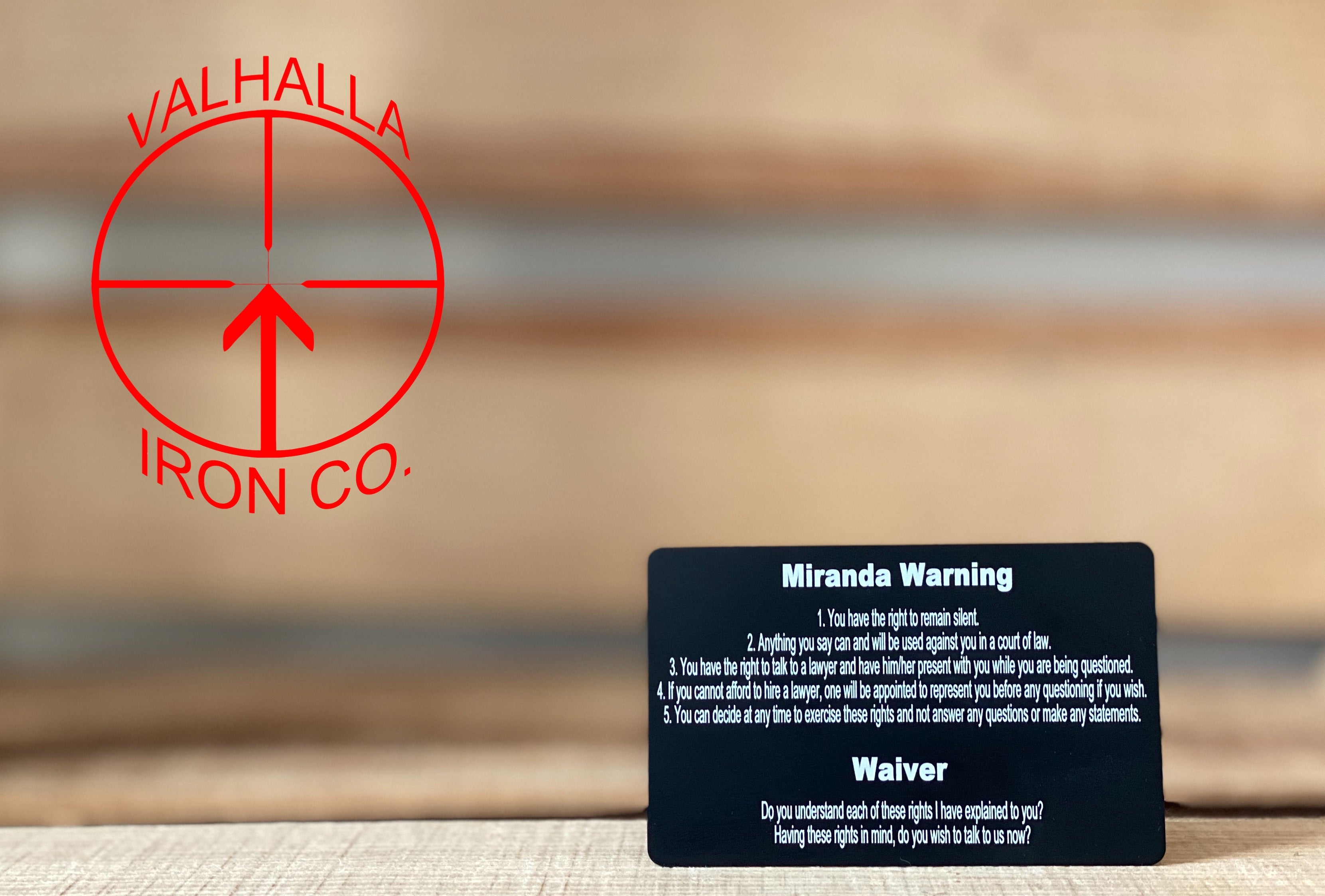 US Flag Miranda Warning Card - Valhalla Iron Co. Engraving & Coating