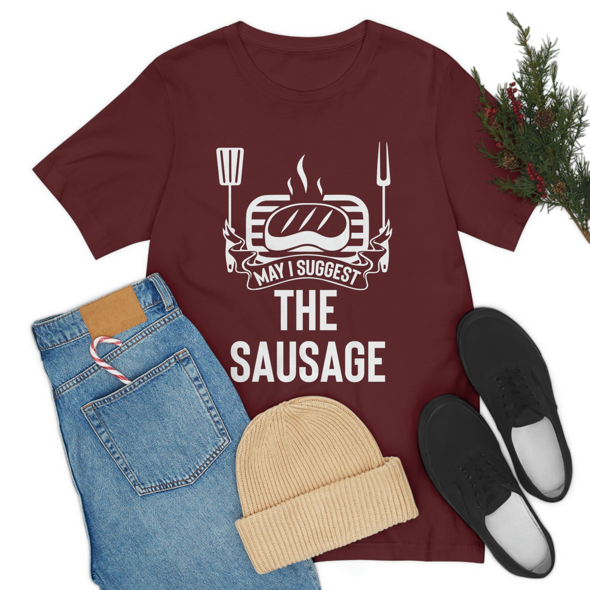 May I Suggest The Sausage T-shirt