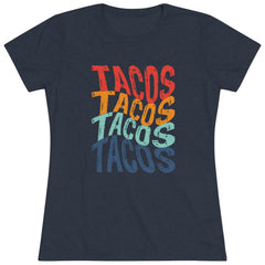 Tacos Tacos Tacos Tacos women's shirt