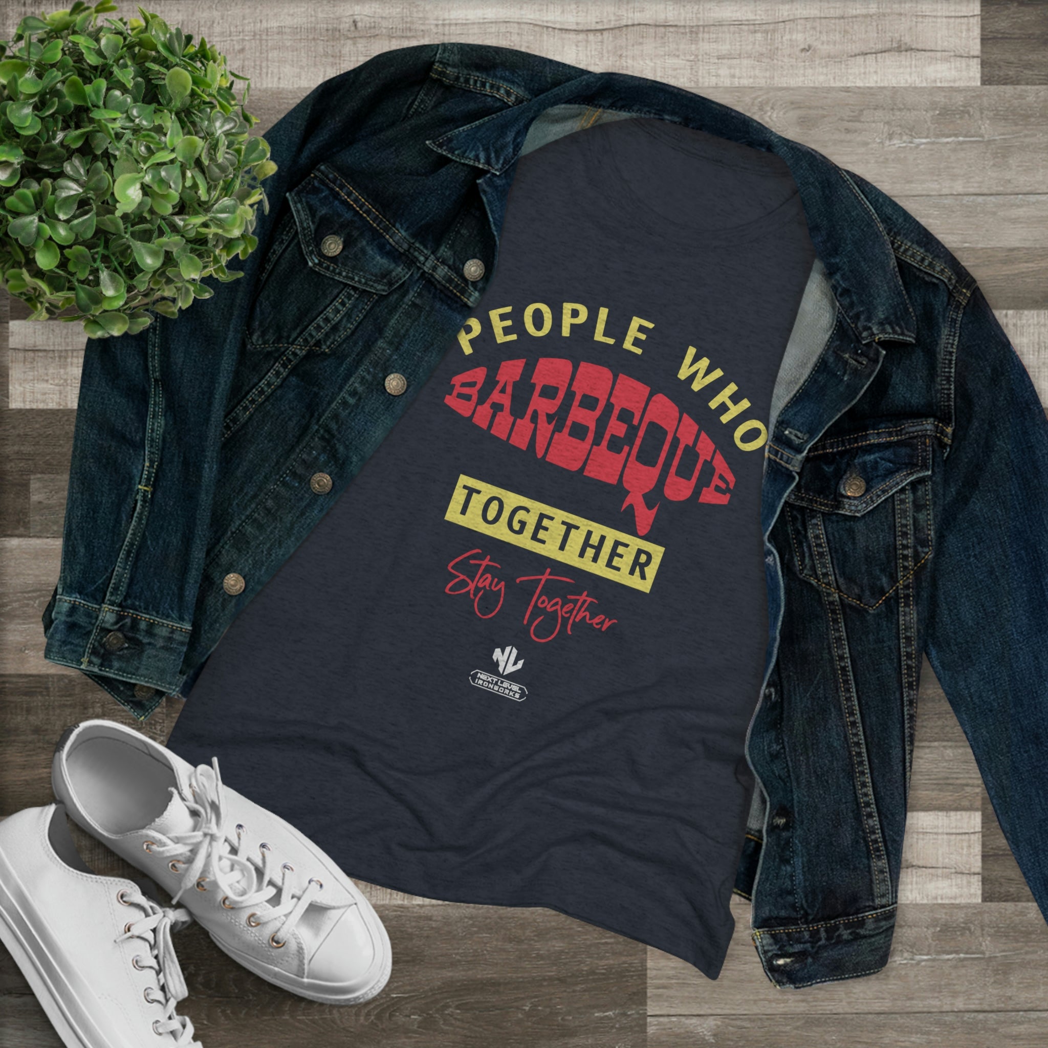 People Who Barbecue Together Stay Together women's shirt