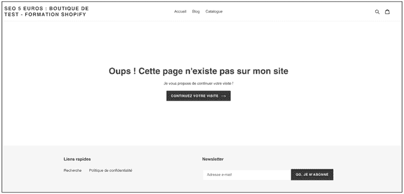 La modification de la page 404 s'effectue à partir du code de votre thème shopify : 404-liquid