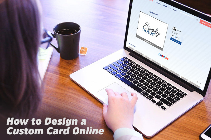 How to Design a Custom Card Online