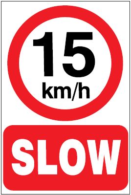 CP016 - Site Safety Sign - Prohibitory Signs - 15KM/H SLOW – Primesigns