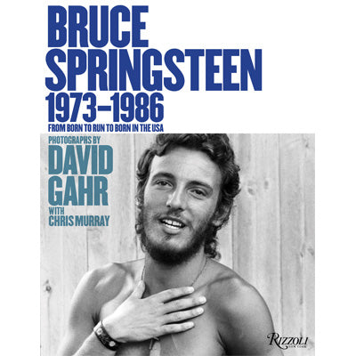 Bruce Springsteen 1973-1986: From Born To Run to Born In The USA