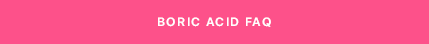 boric acid frequently asked questions about va or uses for boric acid