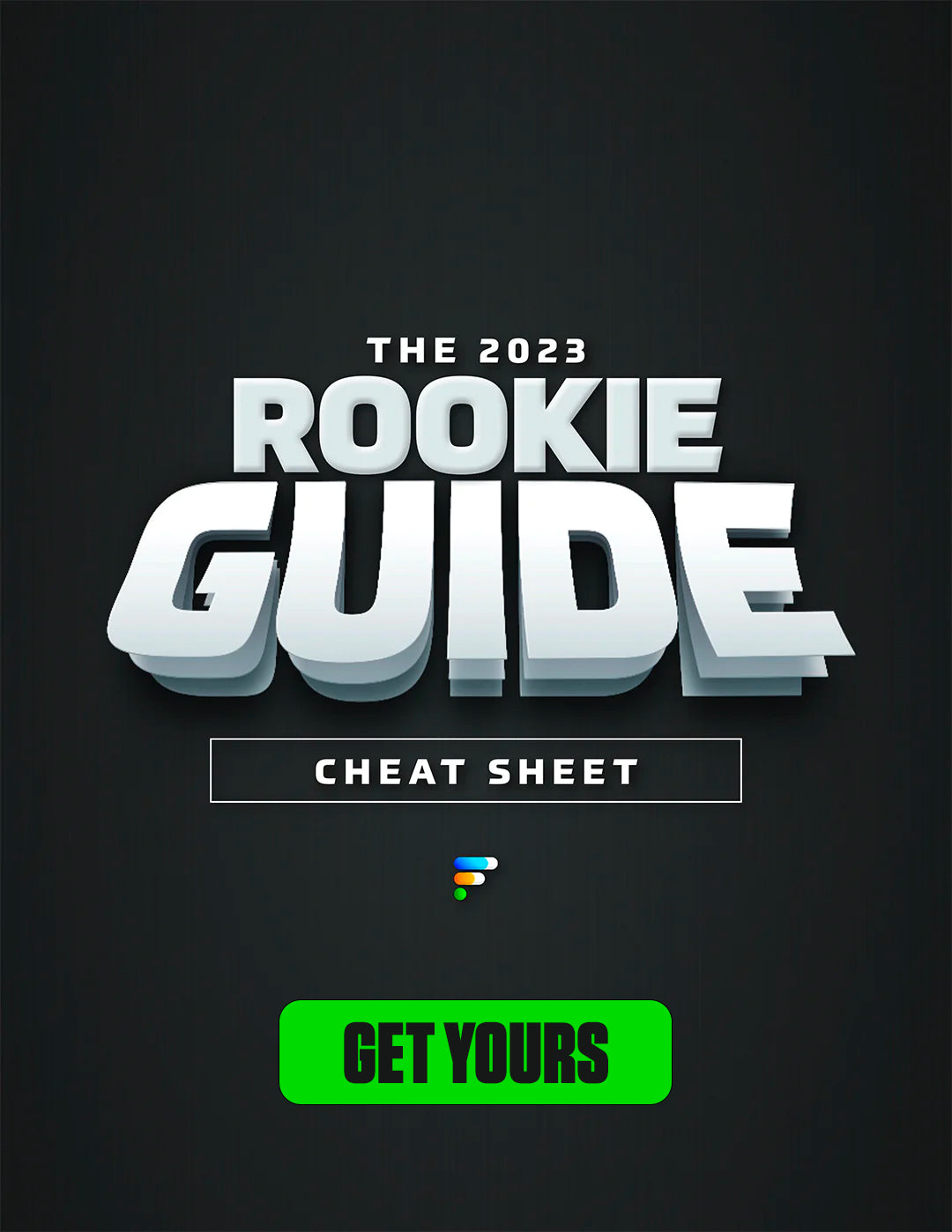 Rookie Guide