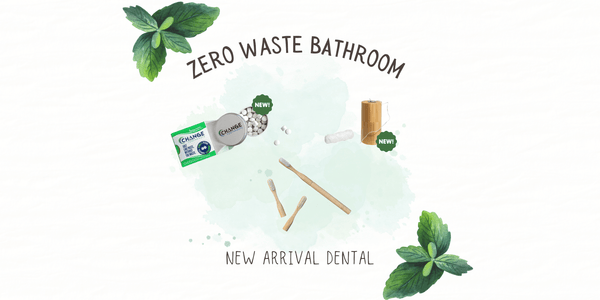 Title "zero waste bathroom" with products toothpaste tablets, refillable bamboo toothbrush, and corn starch dental floss in the middle. At the bottom, text "new arrival dental" and water colour mint leaves in the bottom right and top left corners.