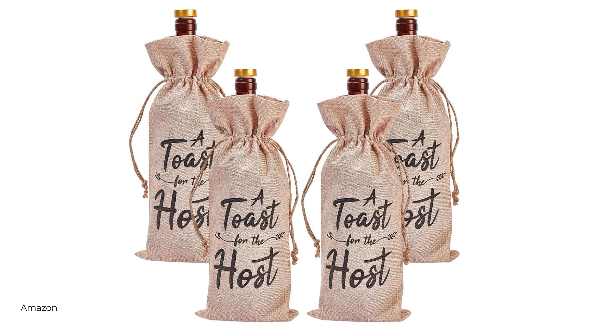 Four burlap wine bags from Amazon with the saying A Toast for the Host written on the front