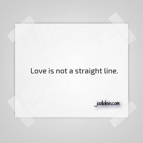 love is not a straight line