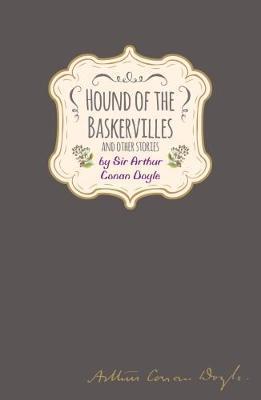 Hound of the Baskervilles & Other Stories; Arthur Conan Doyle