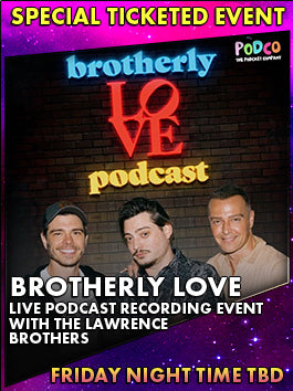 2024-SPECIAL-TICKETED-EVENT-Brotherly_Love_Pod.jpg__PID:4abc2858-d577-4d7f-a8dc-9cbc7fd91cd9