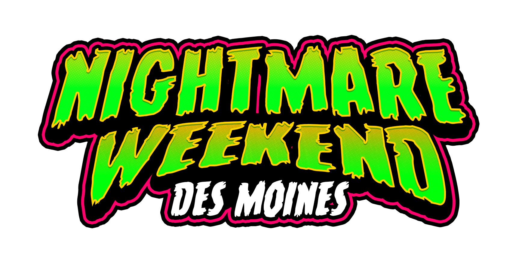 Nightmare Weekend-DES MOINES.png__PID:ecb03b46-468e-467f-9586-cafdbff576e1