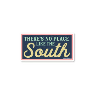 There'S No Place Like the South Sticker - Billy Opal
