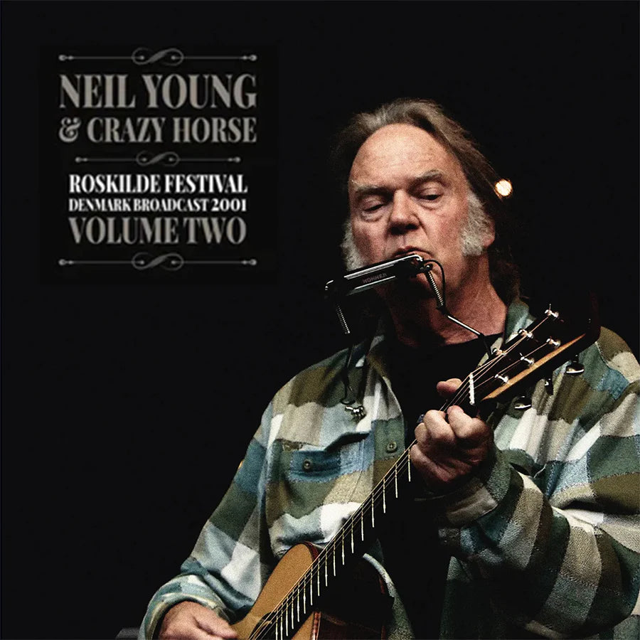 Neil Young & Crazy Horse - Roskilde Festival Volume Two – Eclipse Records