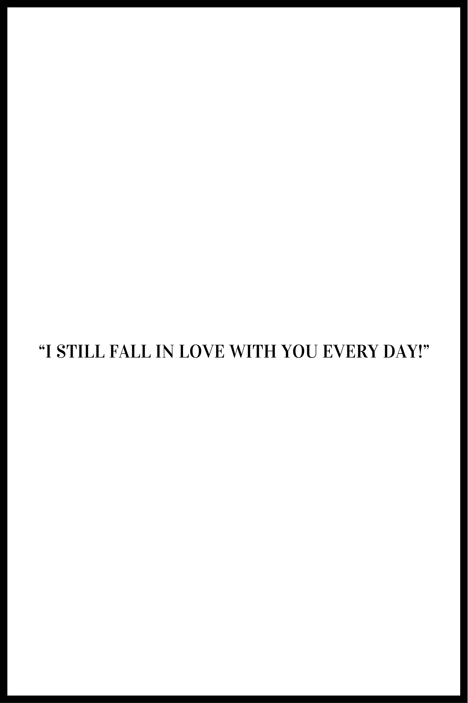 Billede af I still fall in love plakat - 21x30 cm