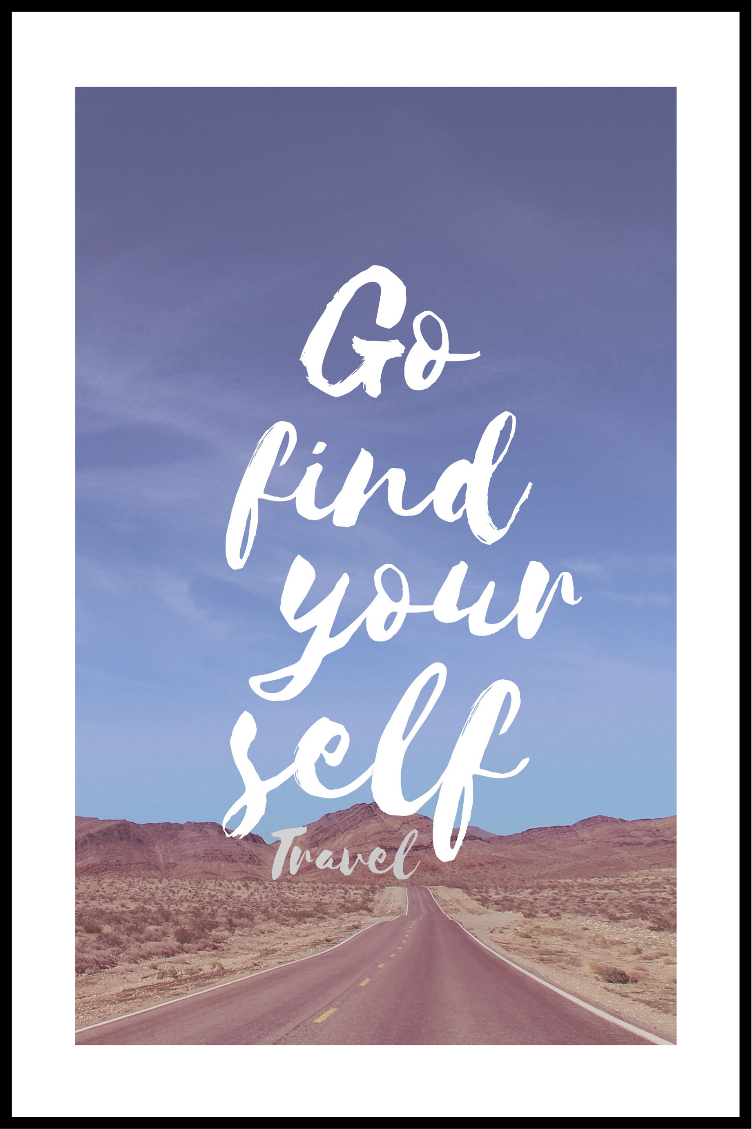 Se Go find your self plakat - 21x30 cm hos SimplyPoster.dk