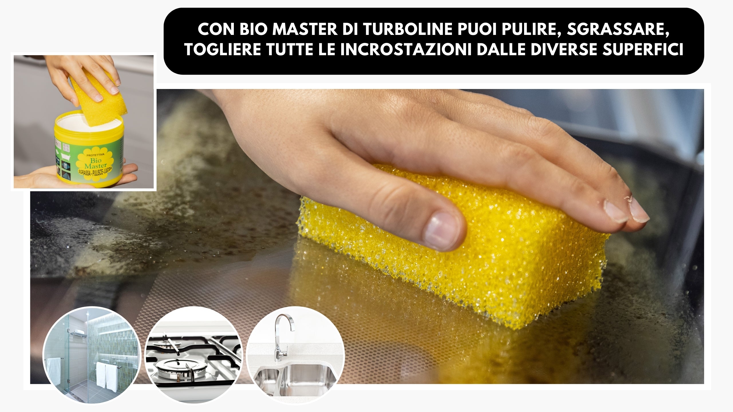 Sgrassatore per incrostazioni Bio Master Turboline - Clean