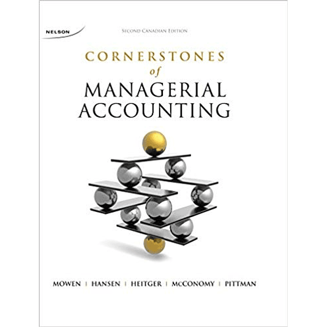 Test Bank Cornerstones of Managerial Accounting 2nd Edition by MowenHansen Pittman Mcconomy Heitger +A for Success
