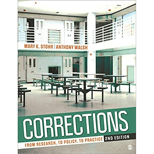 Test Bank Corrections From Research to Policy to Practice 2nd Edition by Mary K Stohr for Success