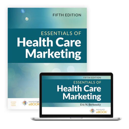 Test Bank Essentials of Health Care Marketing Fifth Edition Eric N Berkowitz for Success