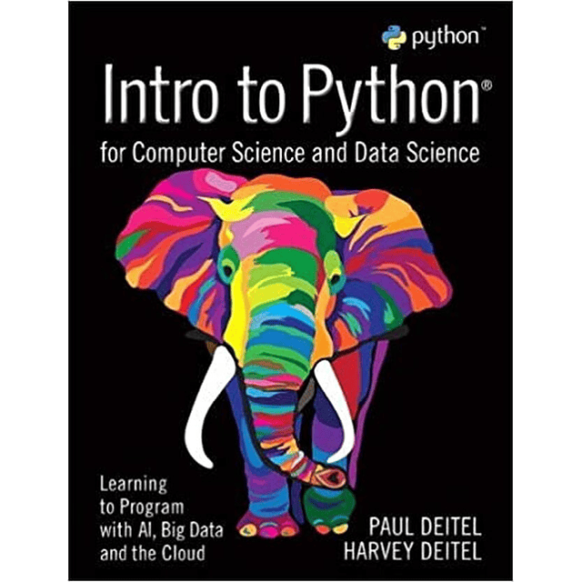 Test Bank Intro to Python for Computer Science and Data Science 1st Edition by Paul Deitel for Success