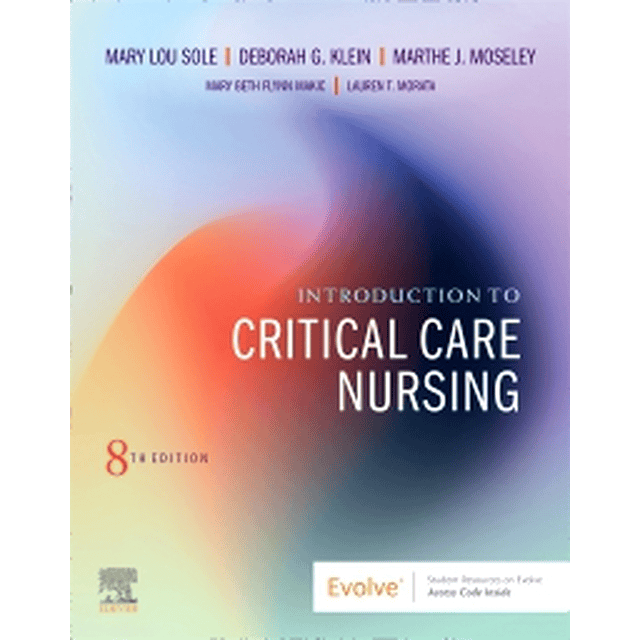 Test Bank Introduction to Critical Care Nursing 8th Edition by Mary Lou Sole for Success