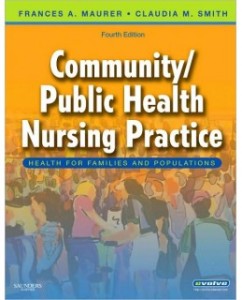 Test Bank Community Public Health Nursing Practice 4th Edition Frances A Maurer for Success