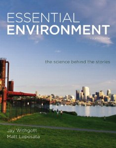 Test Bank Essential Environment The Science Behind the Stories 4th Edition Withgott for Success