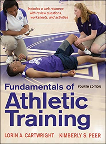Test Bank Fundamentals of Athletic Training 4th Edition Lorin Cartwright for Success