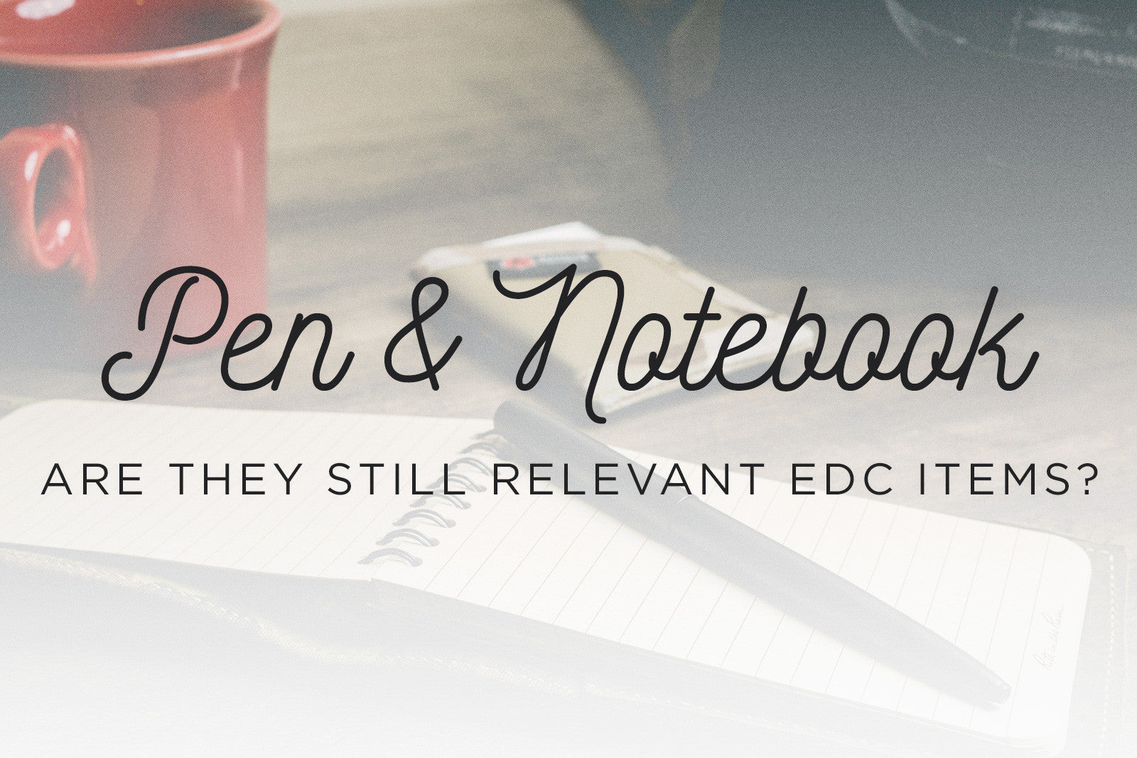 EDC Notebook & Pen
