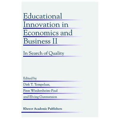 NEW Educational Innovation in Economics and Business II: In Search of Quality