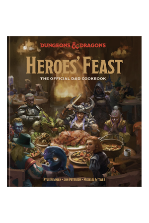 D&D Heroes' Feast: The Official Dungeons and Dragons Cookbook