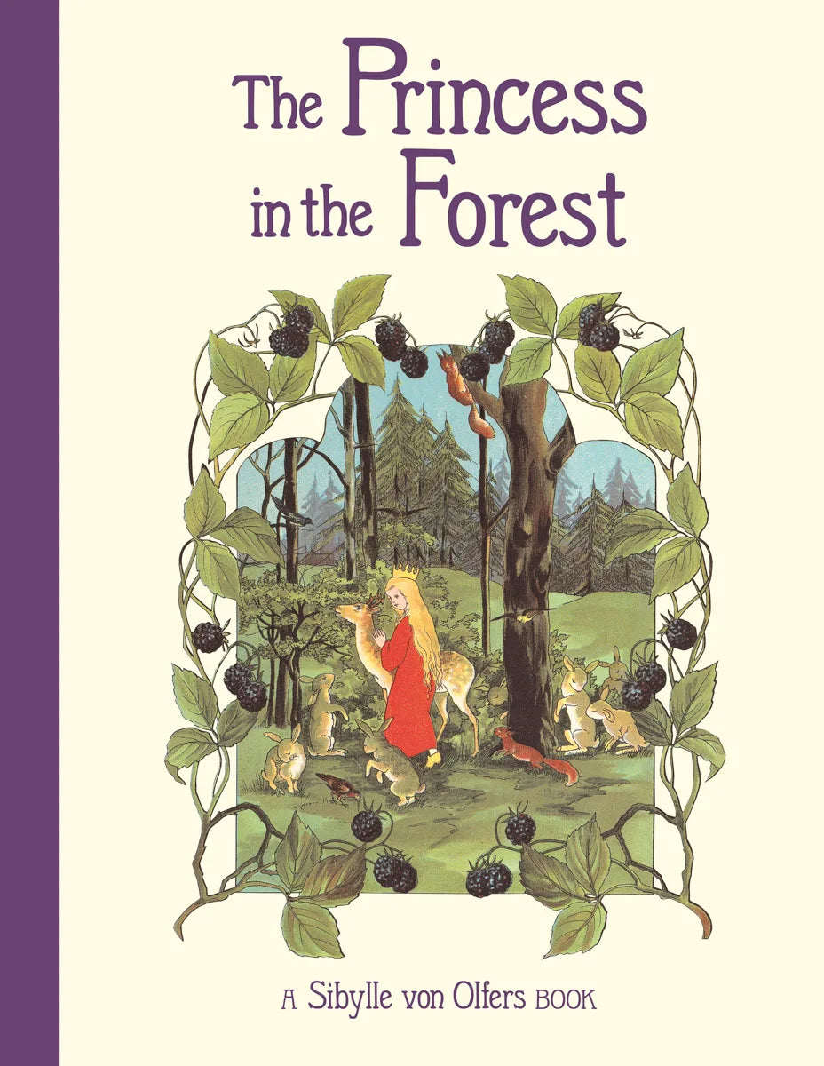 The Princess in The Forest by Sibylle von Olfers