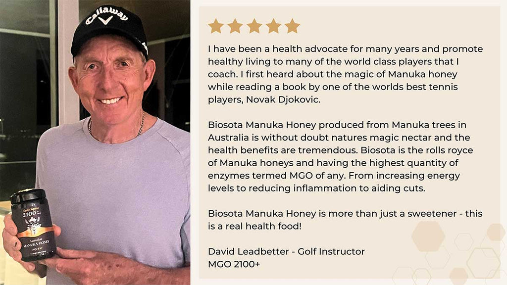 David Leadbetter Golf Instructor Biosota Organics Manuka Honey Testimonial 5 Star Review
