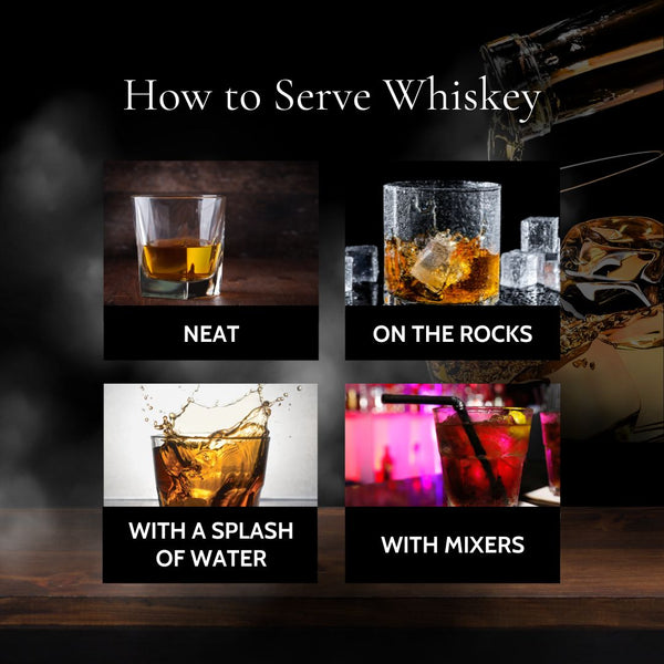 How to Serve Whiskey