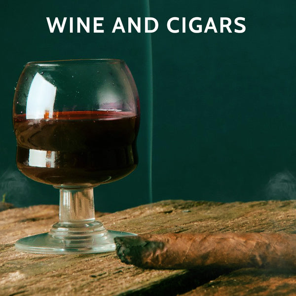 Wine and Cigars