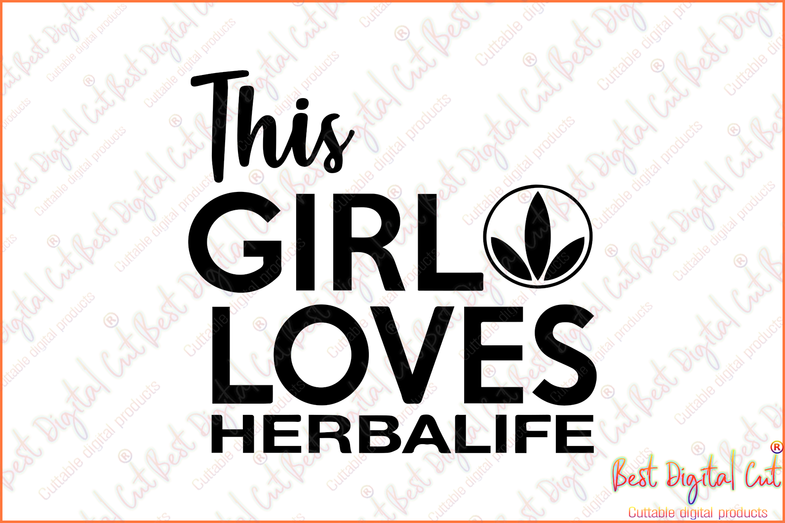 This Girl Loves Herbalife Svg Herbalife Mom Svg Loves Herbalife Svg He Best Digital Cut