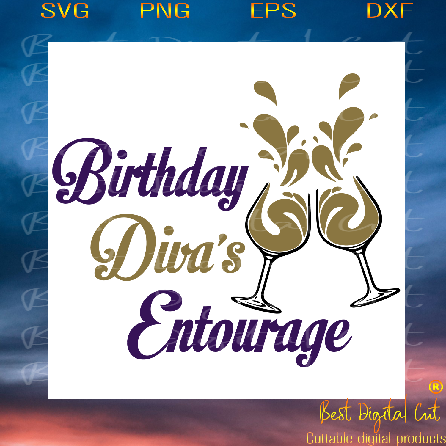 Download Birthday Divas Entourage, Birthday Svg, Divas Entourage Svg, Entourage - Best Digital Cut