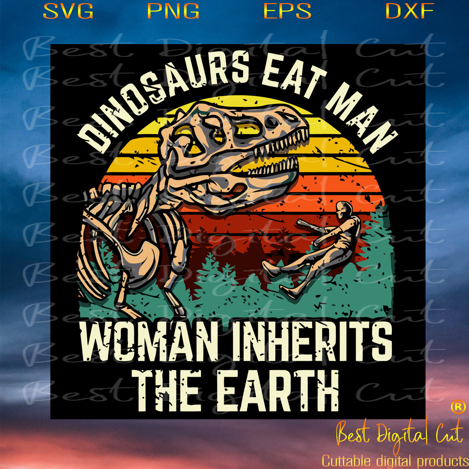 Download Dinosaurs Eat Man Woman Inherits The Earth Halloween Svg Dinosaurs S Best Digital Cut PSD Mockup Templates