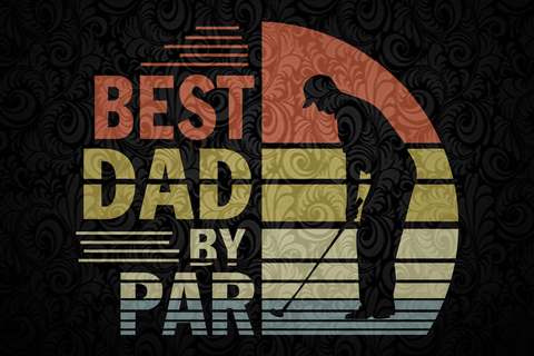 Father S Day Svg Tagged Best Dad By Par Best Digital Cut